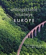 Unforgettable Journeys Europe