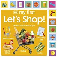 My First Let's Shop! What Shall We Buy?