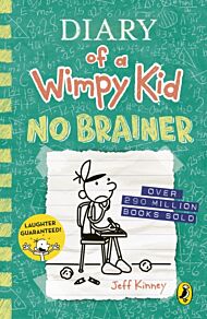 Diary of a Wimpy Kid: No Brainer (Book 18)