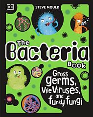 The Bacteria Book (New Edition)