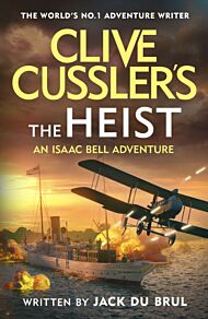 Clive Cussler's The Heist