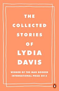 The Collected Stories of Lydia Davis