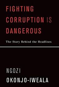 Fighting Corruption Is Dangerous