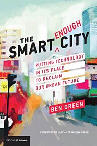 The Smart Enough City