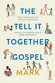 Tell All Bible: Mark (Translated by Paula Gooder)