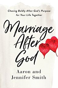 Marriage After God