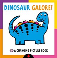 Changing Picture Book: Dinosaur Galore!