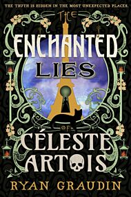 The Enchanted Lies of Celeste Artois