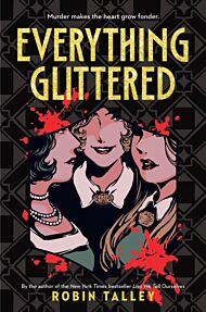 Everything Glittered