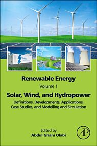 Renewable Energy - Volume 1: Solar, Wind, and Hydropower