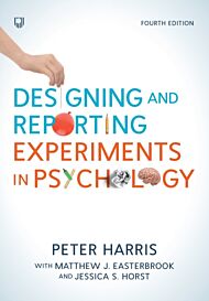 Designing and Reporting Experiments in Psychology