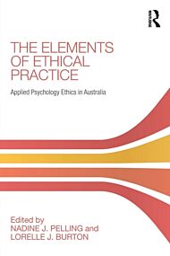 The Elements of Ethical Practice