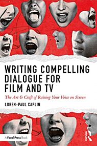 Writing Compelling Dialogue for Film and TV