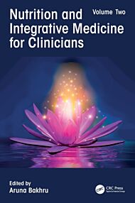 Nutrition and Integrative Medicine for Clinicians