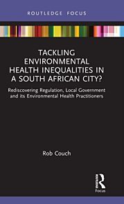 Tackling Environmental Health Inequalities in a South African City?