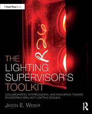 The Lighting Supervisor's Toolkit