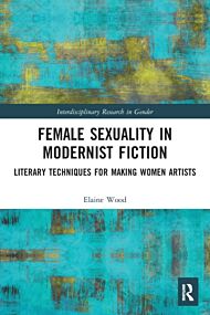 Female Sexuality in Modernist Fiction