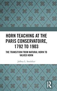 Horn Teaching at the Paris Conservatoire, 1792 to 1903