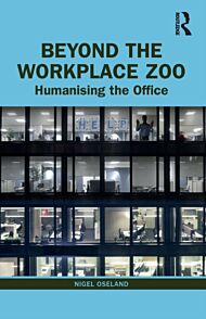 Beyond the Workplace Zoo