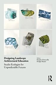 Designing Landscape Architectural Education