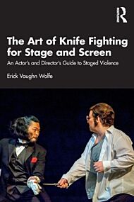 The Art of Knife Fighting for Stage and Screen