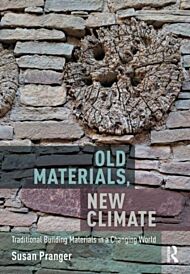 Old Materials, New Climate