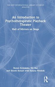 An Introduction to Psychotherapeutic Playback Theater