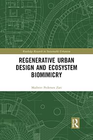 Regenerative Urban Design and Ecosystem Biomimicry