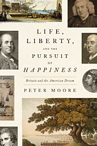 Life, Liberty, and the Pursuit of Happiness