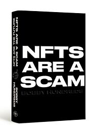 NFTs Are a Scam / NFTs Are the Future