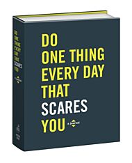 Do One Thing Every Day That Scares You