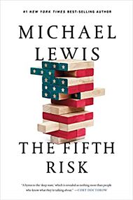 Fifth Risk, The: Undoing Democracy