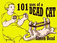 101 Uses of a Dead Cat