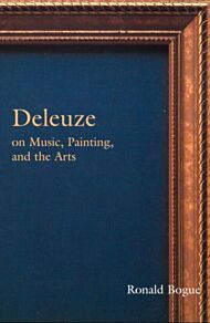 Deleuze on Music, Painting, and the Arts