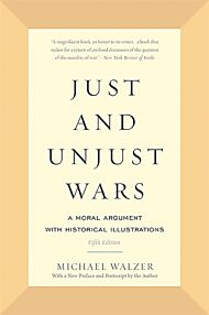 Just and Unjust Wars