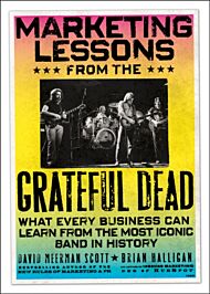 Marketing Lessons from the Grateful Dead