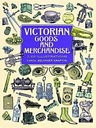 Victorian Goods and Merchandise