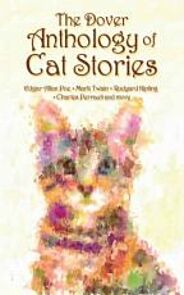 The Dover Anthology of Cat Stories