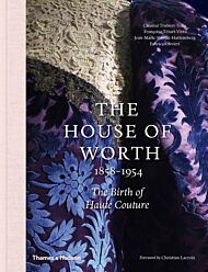 The House of Worth, 1858-1954