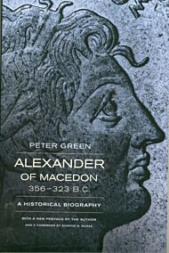 Alexander of Macedon, 356¿323 B.C.