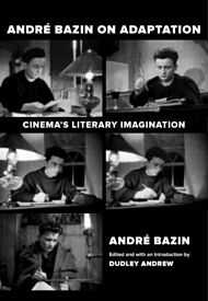 Andre Bazin on Adaptation