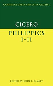 Cicero: Philippics I-II