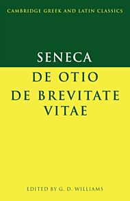 Seneca: De otio; De brevitate vitae