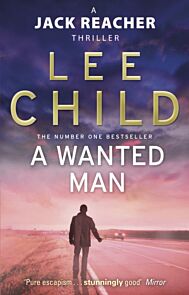 A Wanted Man. Jack Reacher 17