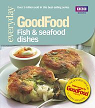 Good Food: Fish & Seafood Dishes