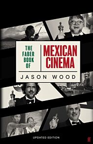 The Faber Book of Mexican Cinema