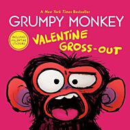 Grumpy Monkey Valentine Gross-Out