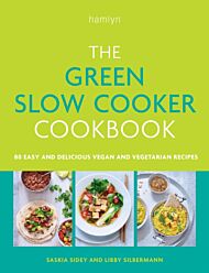 The Green Slow Cooker Cookbook