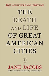 The Death and Life of Great American Cities