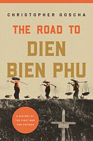 The Road to Dien Bien Phu